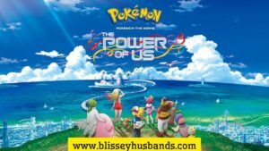 Pokémon the Movie The Power of Us