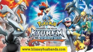 Kyurem vs the Sword of Justice