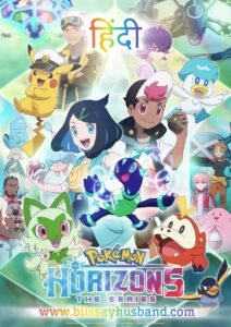 Pokemon Horizons Hindi HD Poster