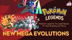Pokémon Legends Z A Leaks Reveal 25+ Jaw Dropping New Forms