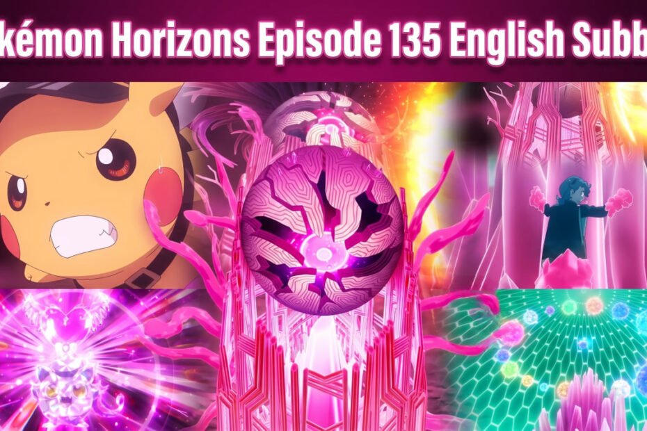 Pokémon Horizons Episode 135