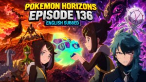 Pokémon Horizons Episode 136